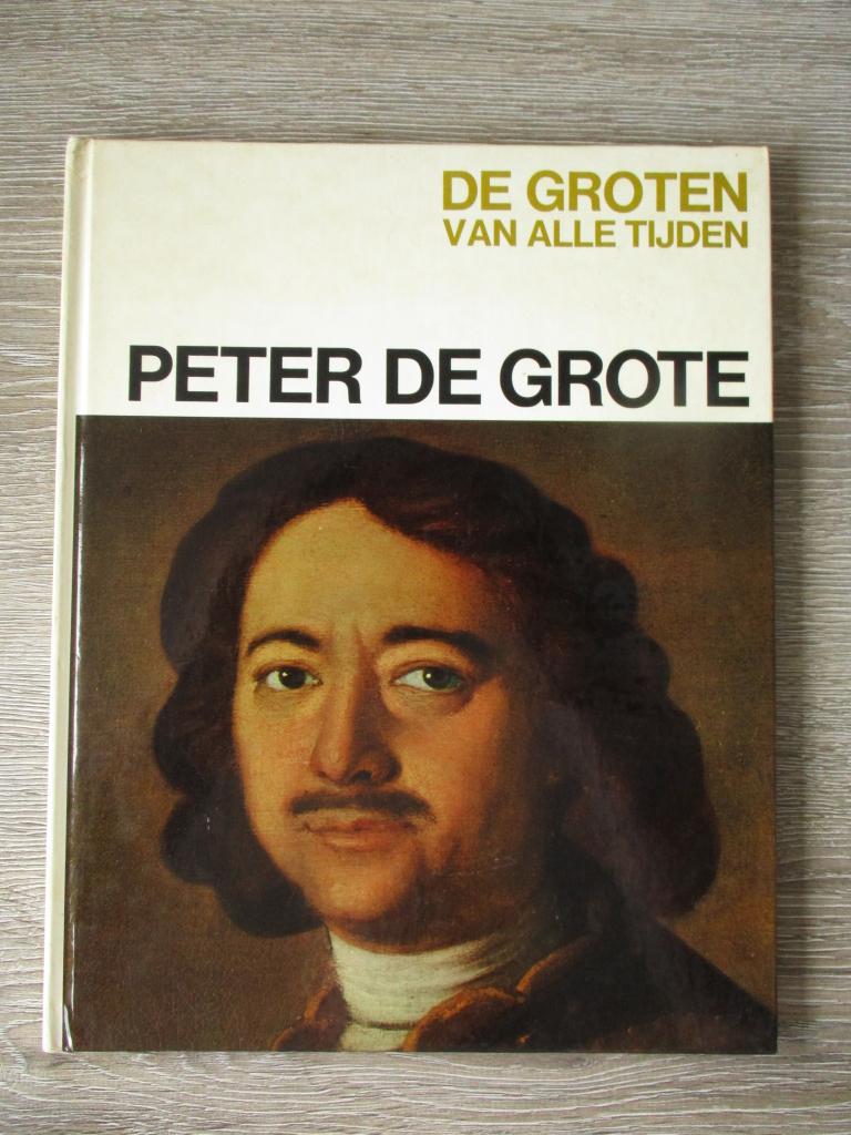 De groten van alle tijden - Peter de Grote, Ophalen of Verzenden, Gelezen, Europa