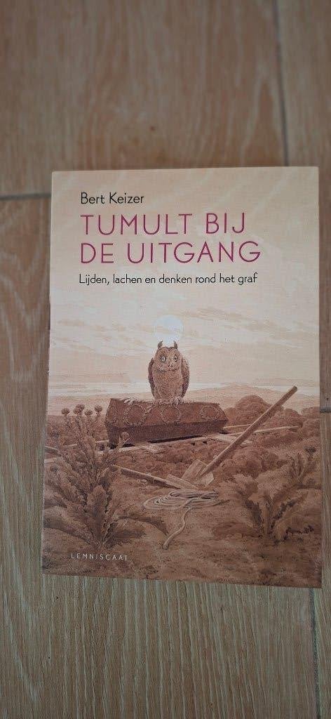 Bert Keizer Tumult bij de uitgang, Ophalen of Verzenden, Zo goed als nieuw, Praktische filosofie, Bert Keizer