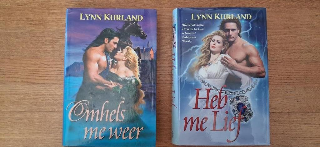 Lynn Kurland: Omhels me weer & Heb me Lief samen 5.-, Ophalen of Verzenden, Gelezen, Lynn Kurland
