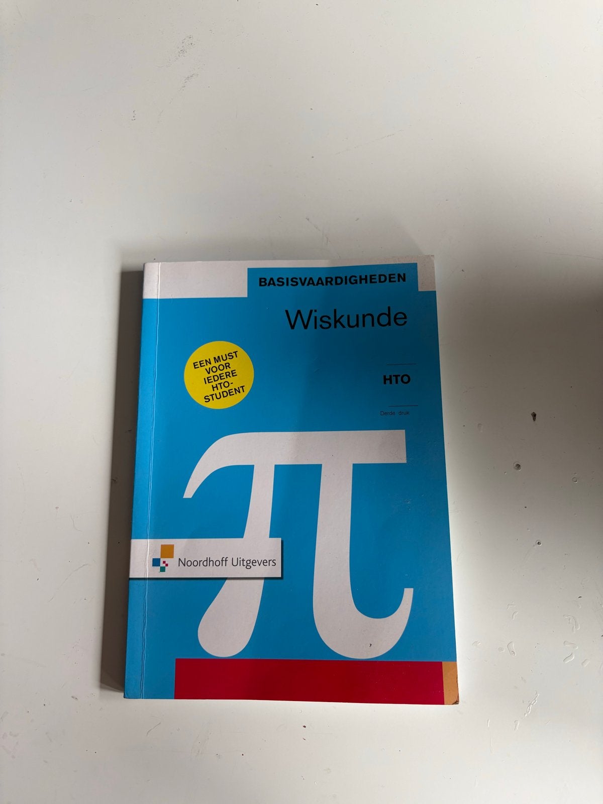 Wiskunde de basis - Basisvaardigheden HTO, Ophalen of Verzenden, Beta, Zo goed als nieuw, HBO