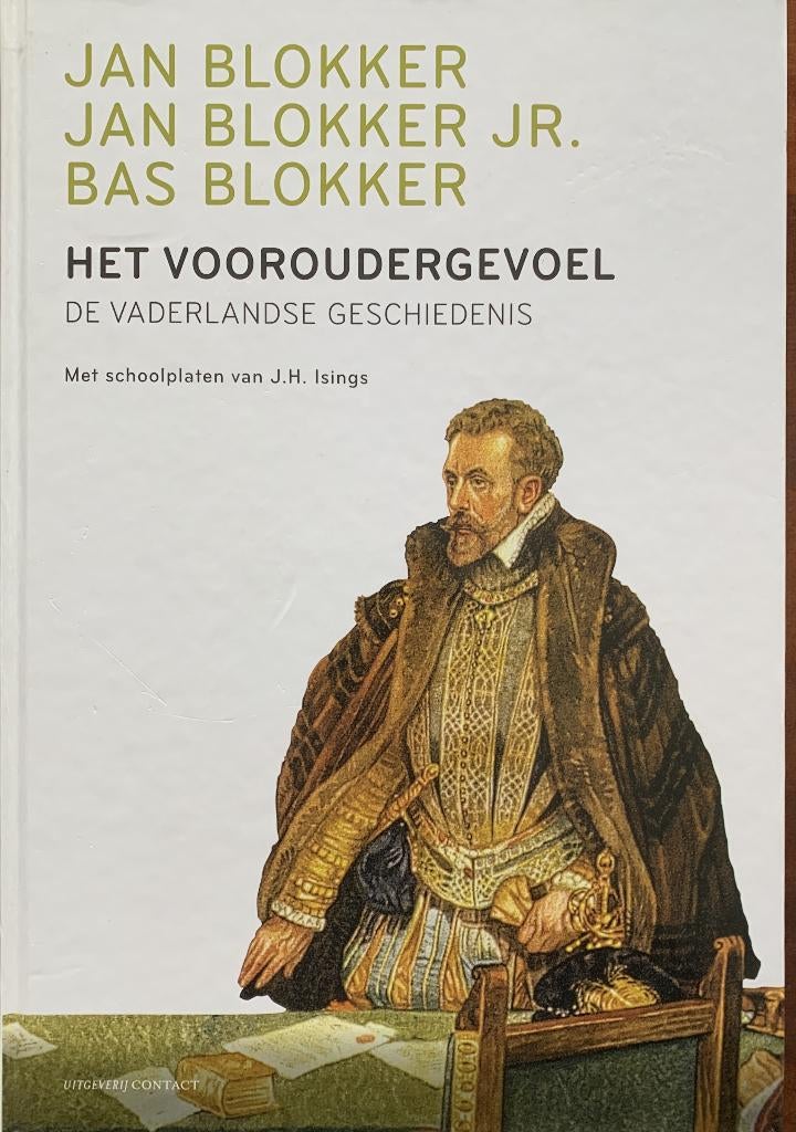 Jan Blokker Het vooroudergevoel, vaderlandse geschiedenis, Boeken, Ophalen of Verzenden, Zo goed als nieuw