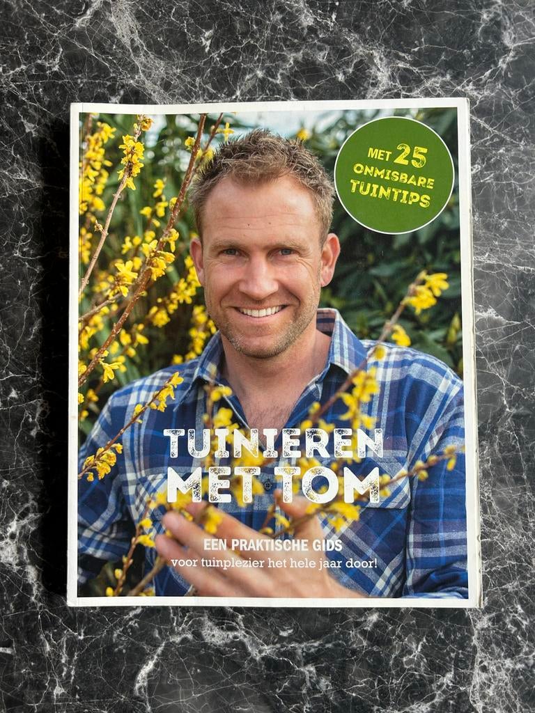Tuinieren met Tom: Praktische Gids voor Tuinplezier, Ophalen of Verzenden, Gelezen, Tuinieren en Tuinplanten
