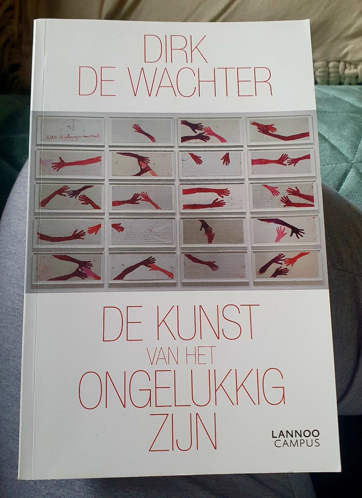 Dirk De Wachter - De kunst van het ongelukkig zijn, Ophalen of Verzenden, Zo goed als nieuw