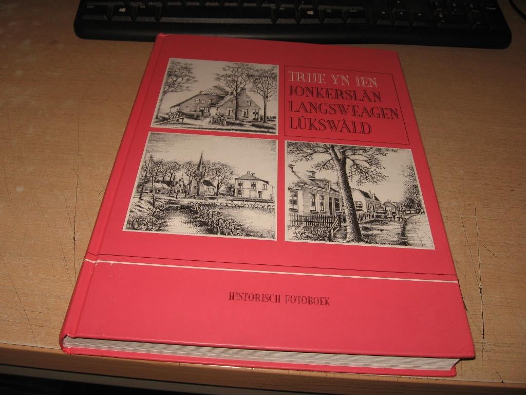 Historisch Fotoboek    Jonkerslan/Langsweagen/Lukswald, Ophalen of Verzenden, Zo goed als nieuw