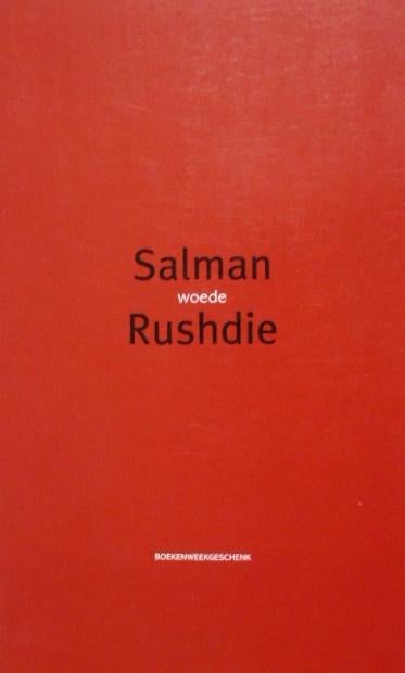 CPNB 2001 # Salmon Rusdie - Woede, Boeken, Ophalen of Verzenden, Zo goed als nieuw