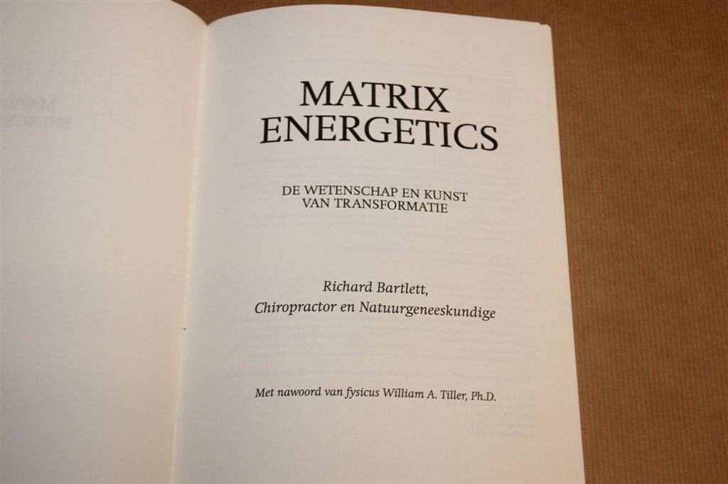 Matrix Energetics — Wetenschap en Kunst van Transformatie, Boeken, Ophalen of Verzenden, Gelezen, Overige onderwerpen, Achtergrond en Informatie