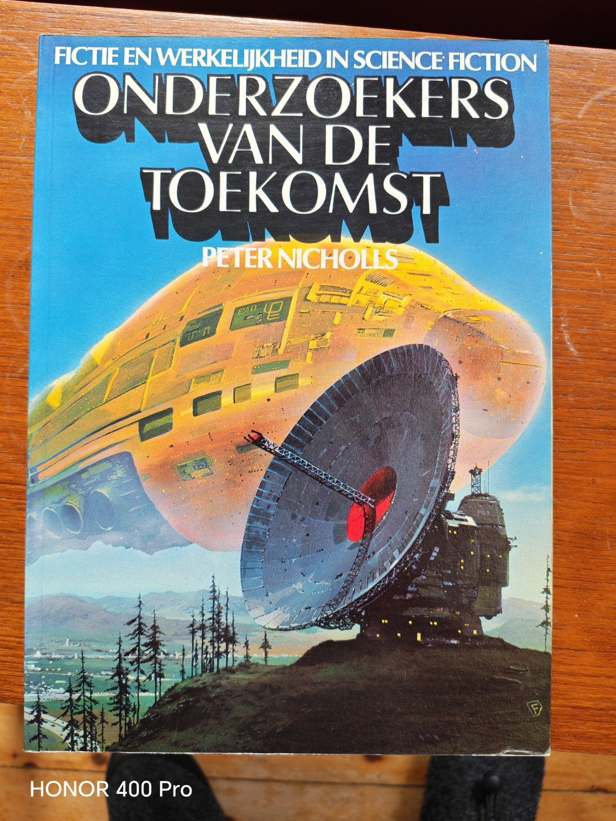 Onderzoekers van de toekomst: blik op een fantastische ni, Ophalen of Verzenden, Gelezen, Peter Nicholls
