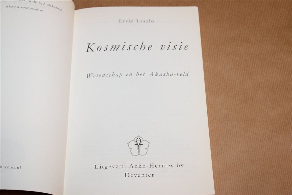 Kosmische Visie — Akasha-veld Theorie — Laszlo 2004, Ophalen of Verzenden, Gelezen, Overige onderwerpen, Achtergrond en Informatie