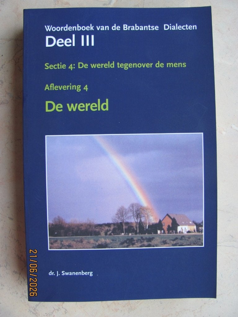 NIEUWSTAAT Swanenberg WERELD Woordenboek Brabantse Dialecten, Boeken, Geschiedenis | Stad en Regio, 20e eeuw of later, Ophalen of Verzenden