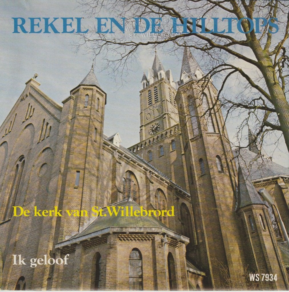 Rekel En De Hilltops – De Kerk Van St. Willebrord, Fotohoes, 7 inch, Ophalen of Verzenden, Zo goed als nieuw