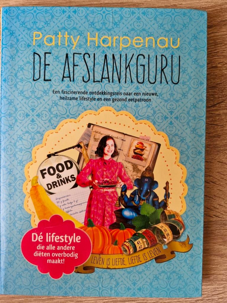 Patty Harpenau - De afslankguru, Boeken, Ophalen of Verzenden, Zo goed als nieuw, Patty Harpenau