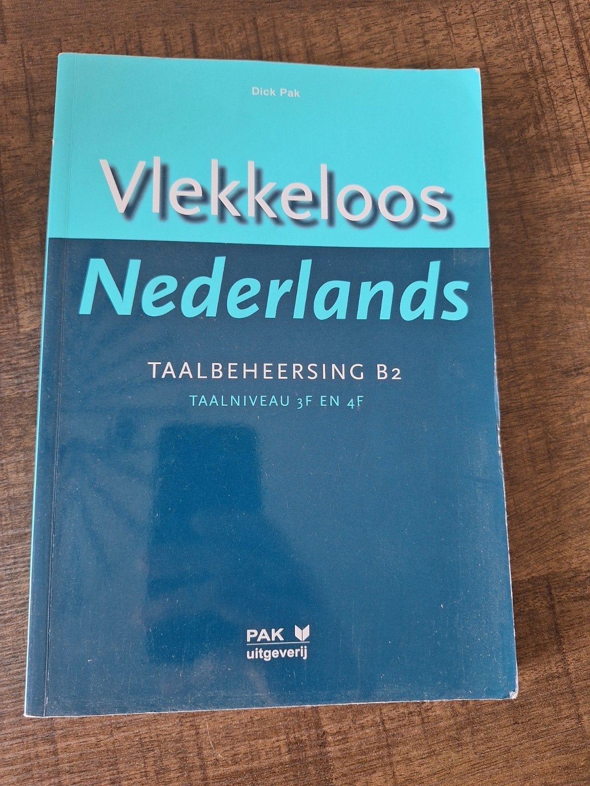 Vlekkeloos Nederlands: Taalbeheersing B2 (Dick Pak), Non-fictie, Nederlands, Ophalen of Verzenden, Zo goed als nieuw