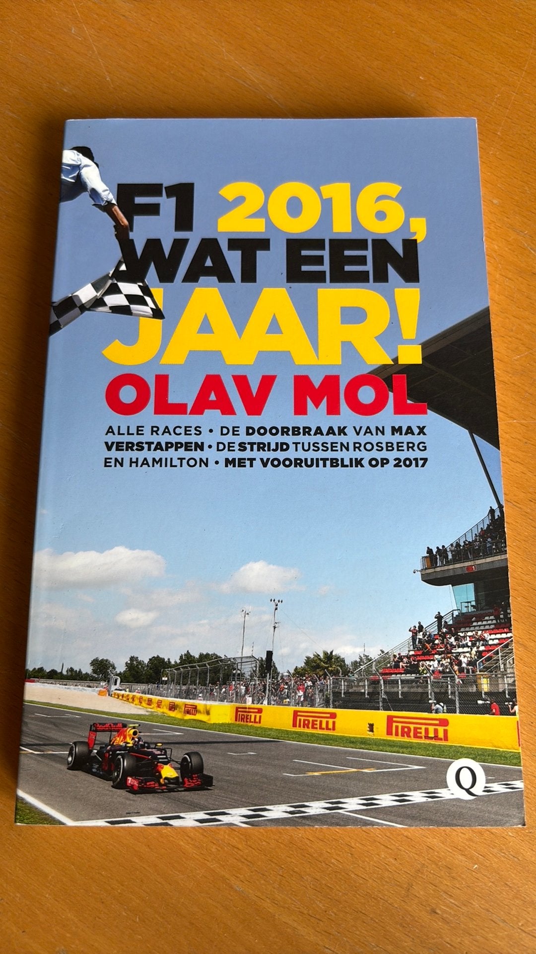 Olav Mol - F1 2016, wat een jaar!, Ophalen of Verzenden, Zo goed als nieuw, Olav Mol