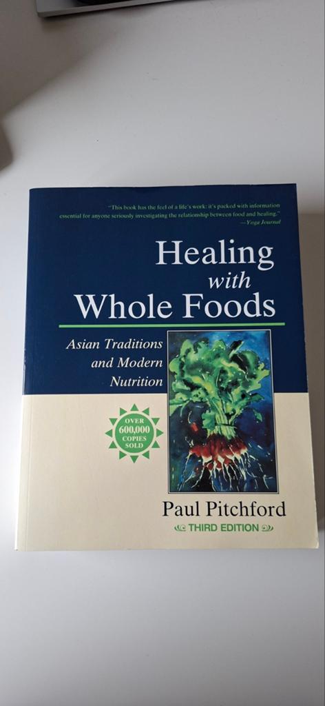 Healing with Whole Foods, Ophalen of Verzenden, Zo goed als nieuw, Dieet en Voeding, Paul Pitchford