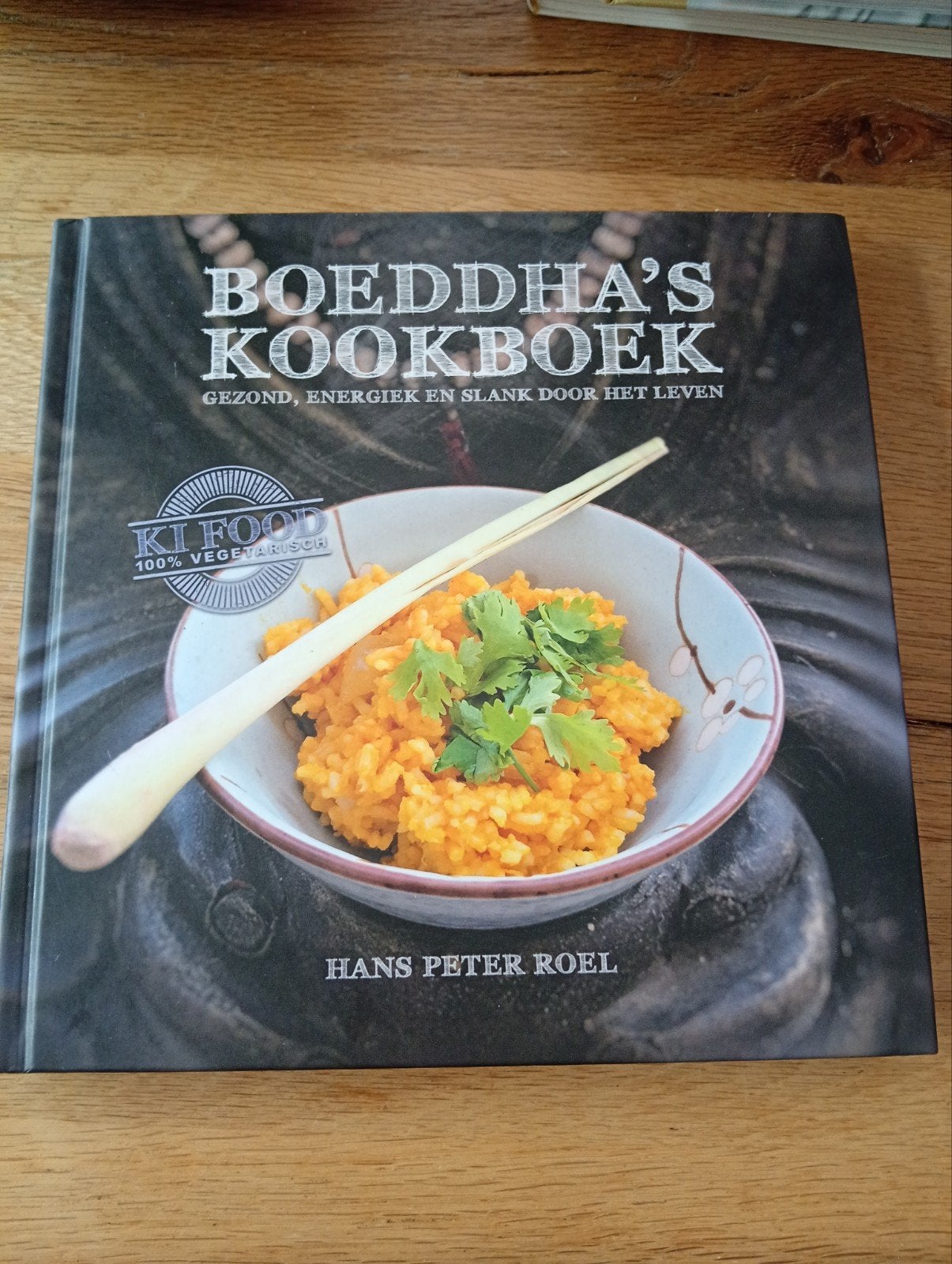 Boeddha's Kookboek: Gezond, Energiek en Slank, Hans Peter Roel, Gezond koken, Ophalen of Verzenden, Zo goed als nieuw