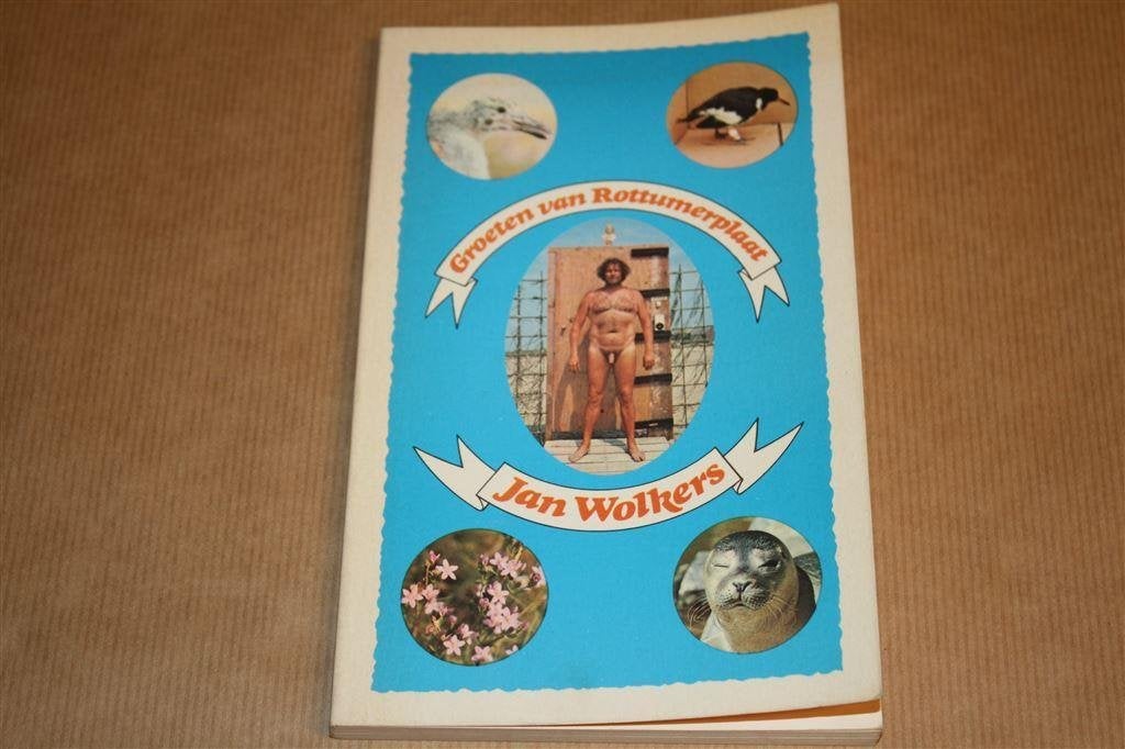 Groeten van Rottumerplaat - Jan Wolkers - 1e druk 1971, Ophalen of Verzenden, Zo goed als nieuw