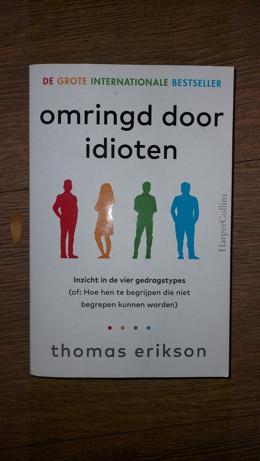 Thomas Erikson - Omringd door idioten, Boeken, Ophalen, Zo goed als nieuw, Thomas Erikson
