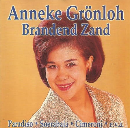 Anneke Grönloh – Brandend Zand, Ophalen of Verzenden, Zo goed als nieuw, Levenslied of Smartlap