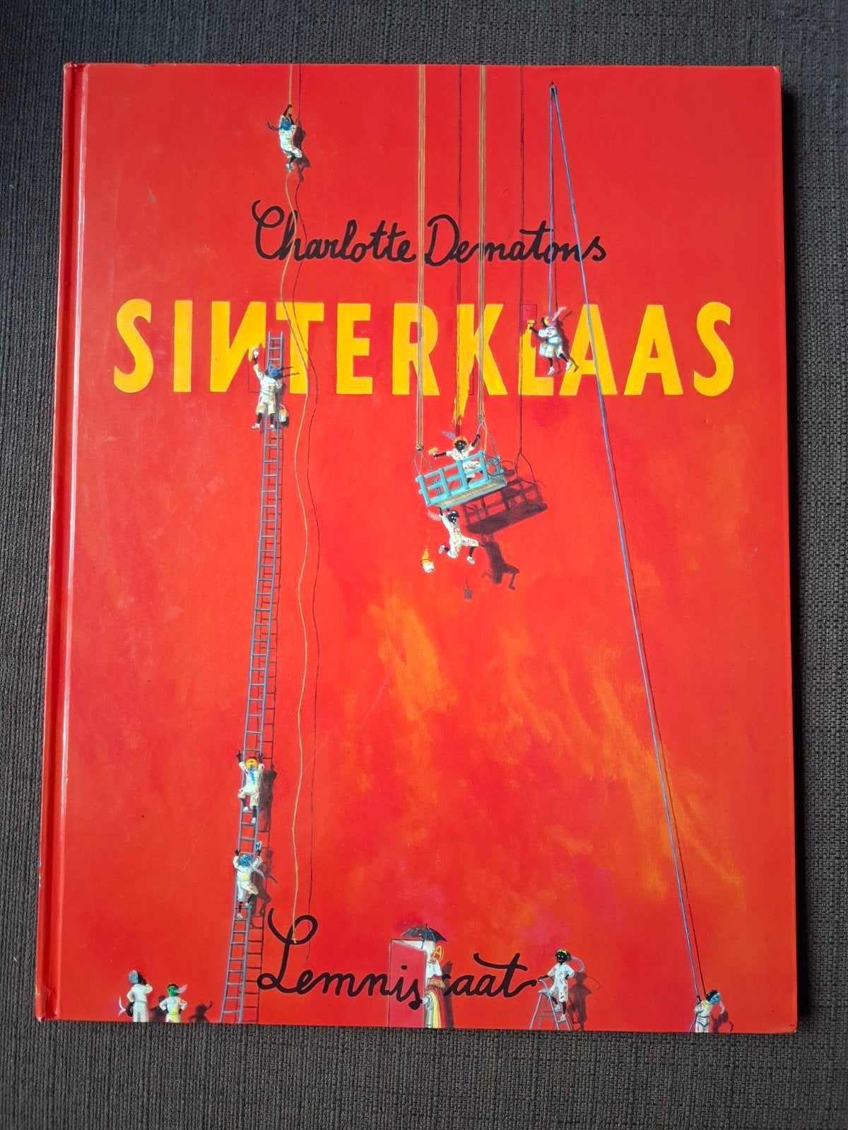 Sinterklaas - Charlotte Dematons (Hardcover) Extra Groot !, Boeken, Gelezen, Non-fictie, Ophalen of Verzenden, Charlotte Dematons