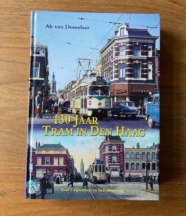 130 jaar tram in Den Haag geschiedenis deel 2 lijnenloop, Verzamelen, Ophalen of Verzenden, Zo goed als nieuw, Tram, Boek of Tijdschrift