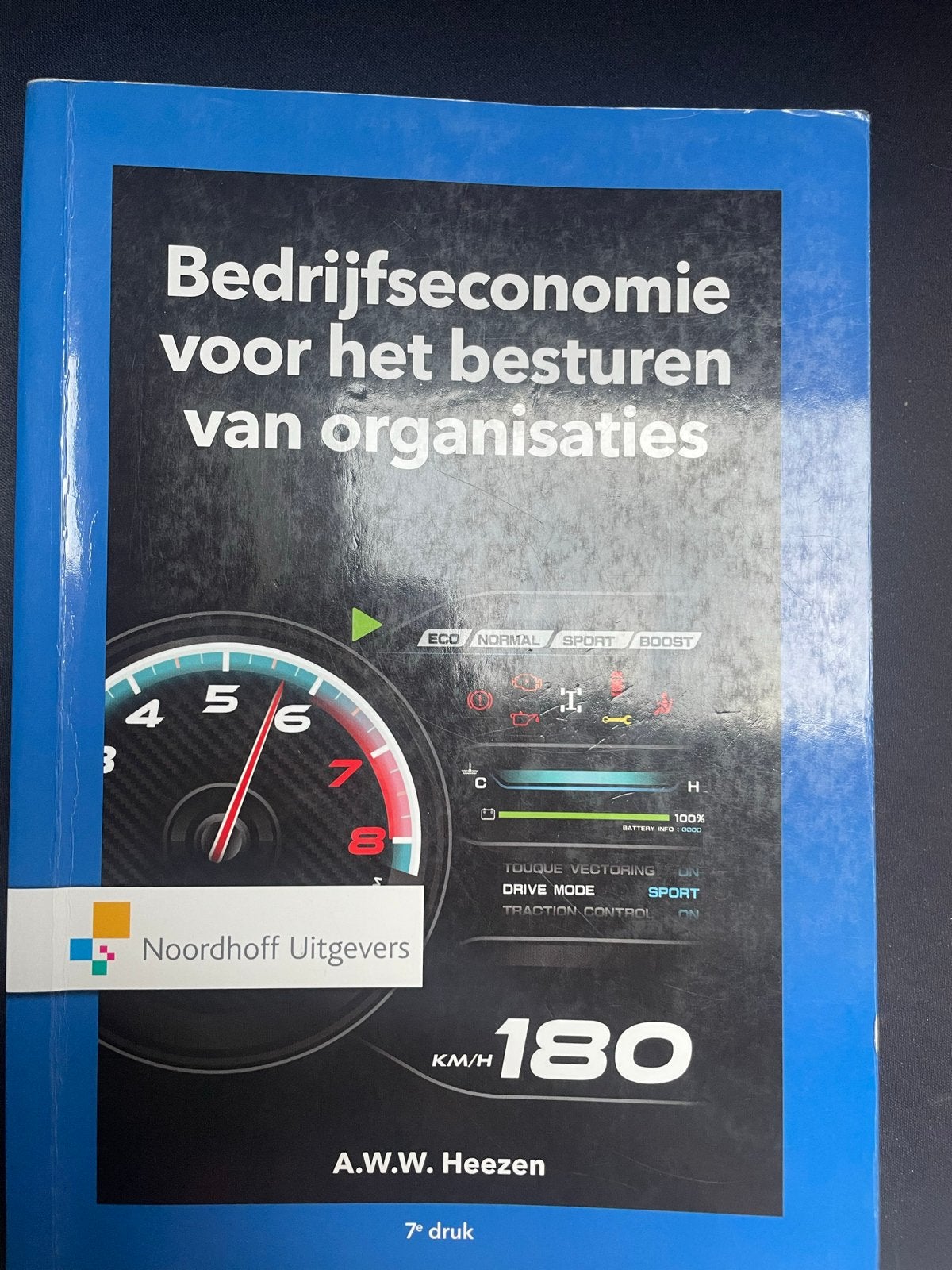 Bedrijfseconomie voor het besturen van organisaties +opgaveb, Verzenden, Gamma, Zo goed als nieuw, HBO