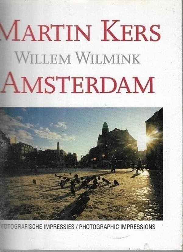 Martin Kers Willem Willink Amsterdam, Boeken, Kunst en Cultuur | Fotografie en Design, Ophalen of Verzenden, Zo goed als nieuw