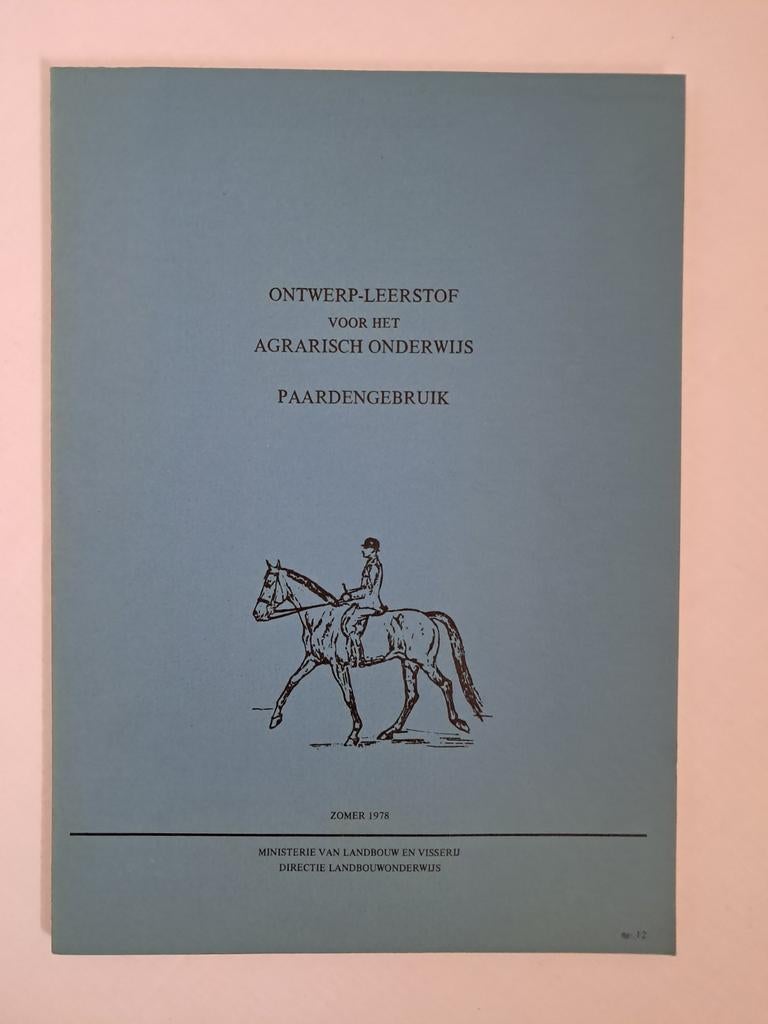 Boek: ontwerp/ leerstof voor het agrarisch onderwijs paarden, Boeken, Ophalen, Zo goed als nieuw