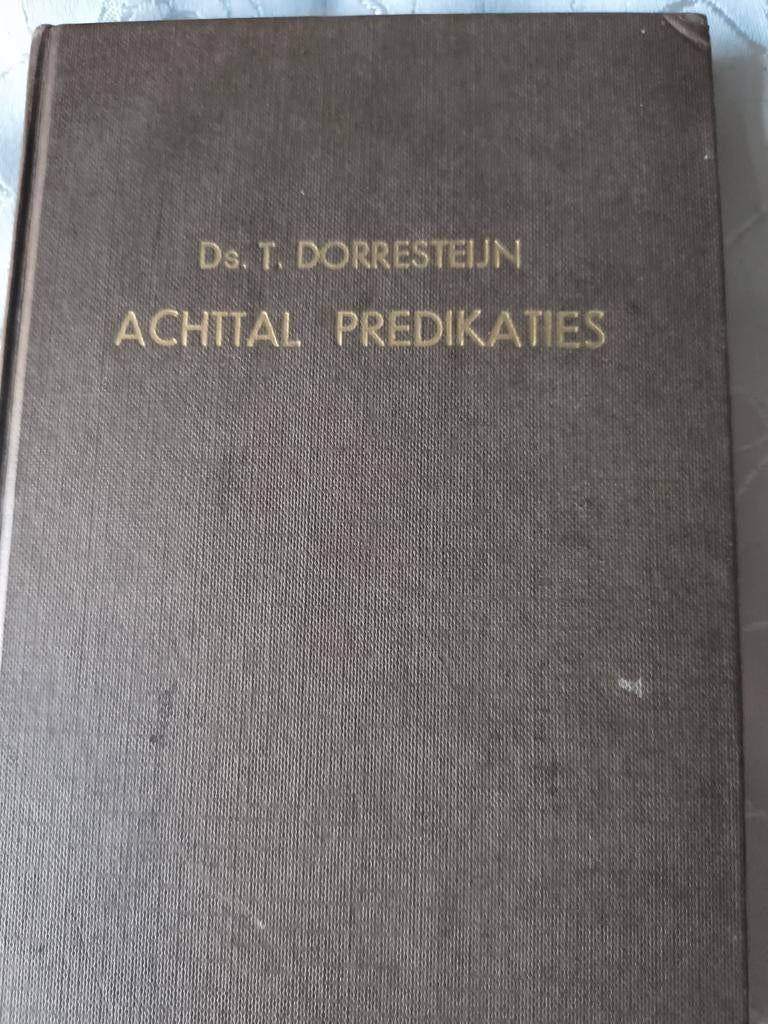 Achttal predikaties. Ds T Dorresteijn, Ophalen of Verzenden, Gelezen, Ds T Dorresteijn, Christendom | Protestants