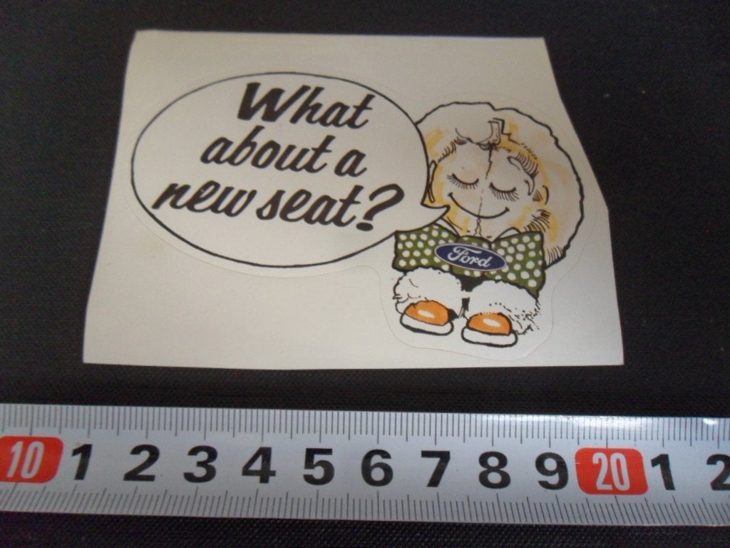 sticker FORD What about a new seat ?, Ophalen of Verzenden, Zo goed als nieuw