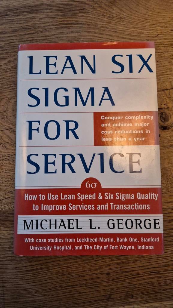 Lean Six Sigma for Service - Michael L. L. George, Boeken, Ophalen of Verzenden, Zo goed als nieuw, Management, George