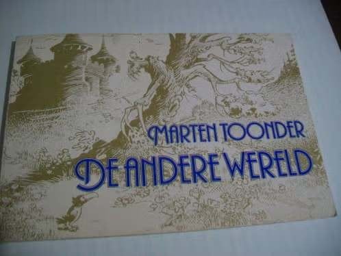 De andere wereld, Marten Toonder, Boeken, Eén stripboek, Ophalen of Verzenden, Zo goed als nieuw, Marten Toonder
