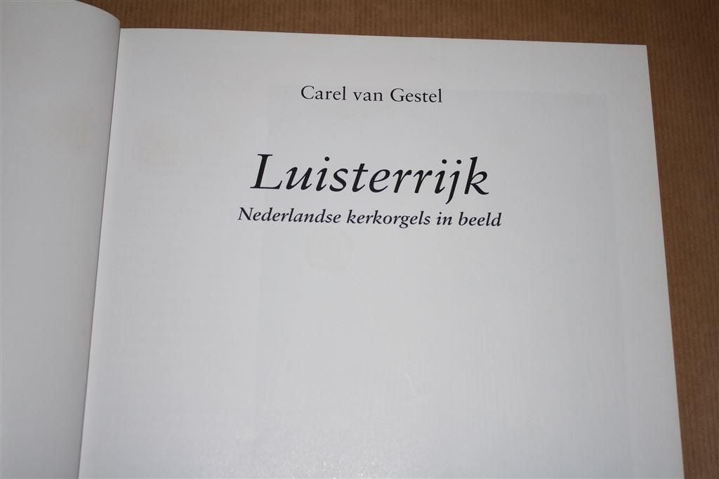 Luisterrijk. Nederlandse kerkorgels in beeld., Ophalen of Verzenden, Zo goed als nieuw