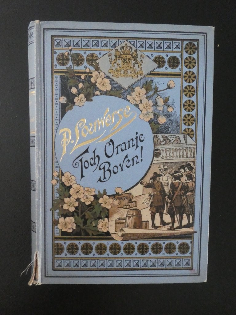 Toch Oranje Boven!, Boeken, Gelezen, Ophalen of Verzenden, 17e en 18e eeuw, P. Louwerse