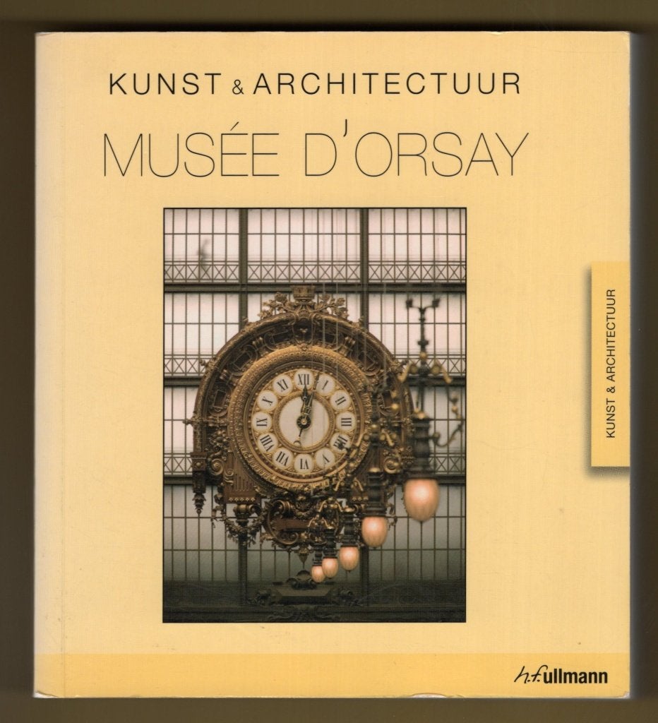 Musee D'Orsay - Kunst & Architectuur BOEK 9783833150562, Ophalen of Verzenden, Zo goed als nieuw, Peter J. Gärtner, Martina Padberg, Barbro Garenfeld, Paul Hof