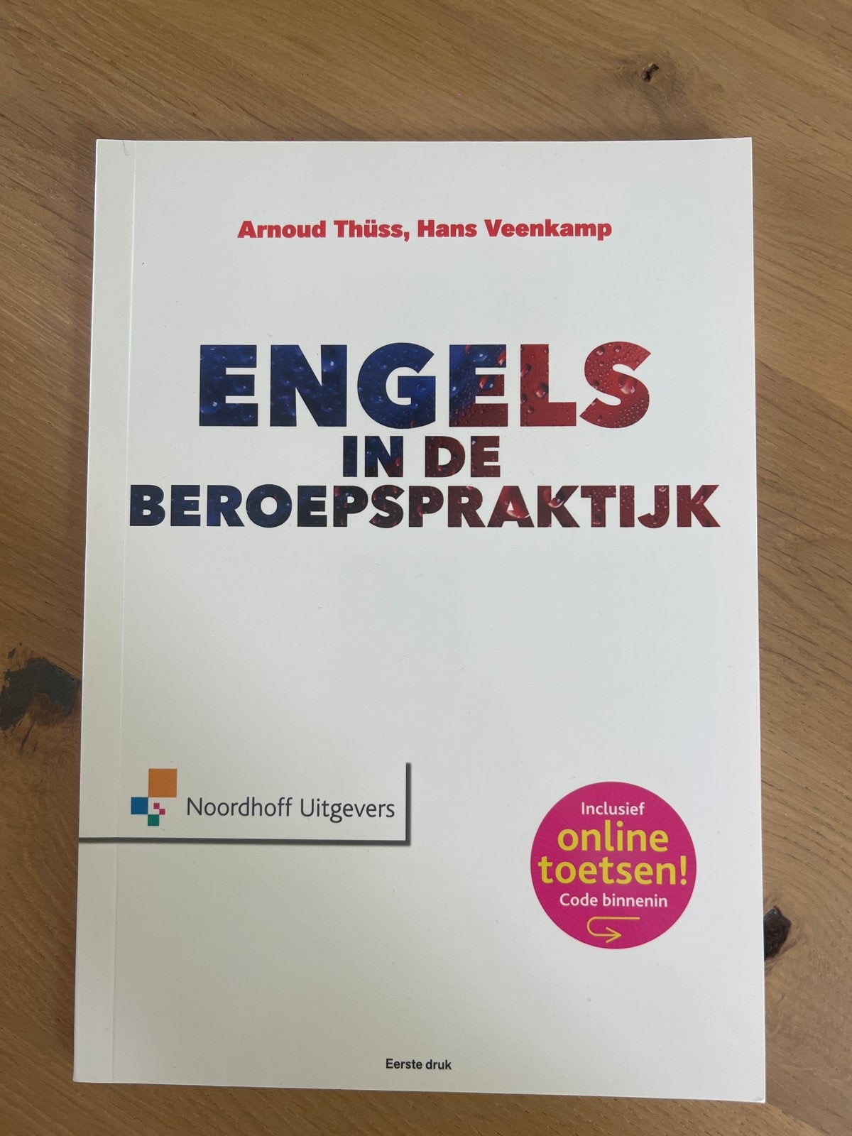 Hans Veenkamp - Engels in de beroepspraktijk, Boeken, Ophalen, Zo goed als nieuw, Hans Veenkamp; Arnoud Thüss