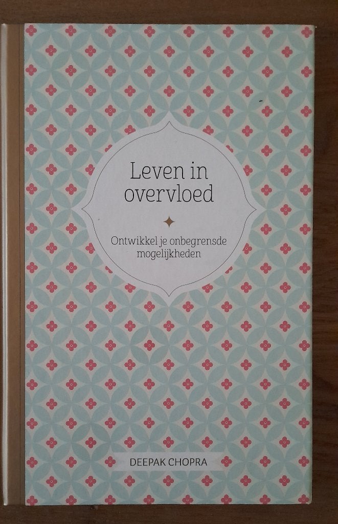 Deepak Chopra - Leven in overvloed, Gelezen, Spiritualiteit algemeen, Overige typen, Ophalen of Verzenden