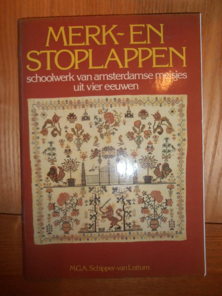 Merk en stoplappen M.G.A. Schipper-van Lottum, Boeken, Ophalen of Verzenden, Zo goed als nieuw, Borduren en Naaien, M.G.A. Schipper-van Lottum