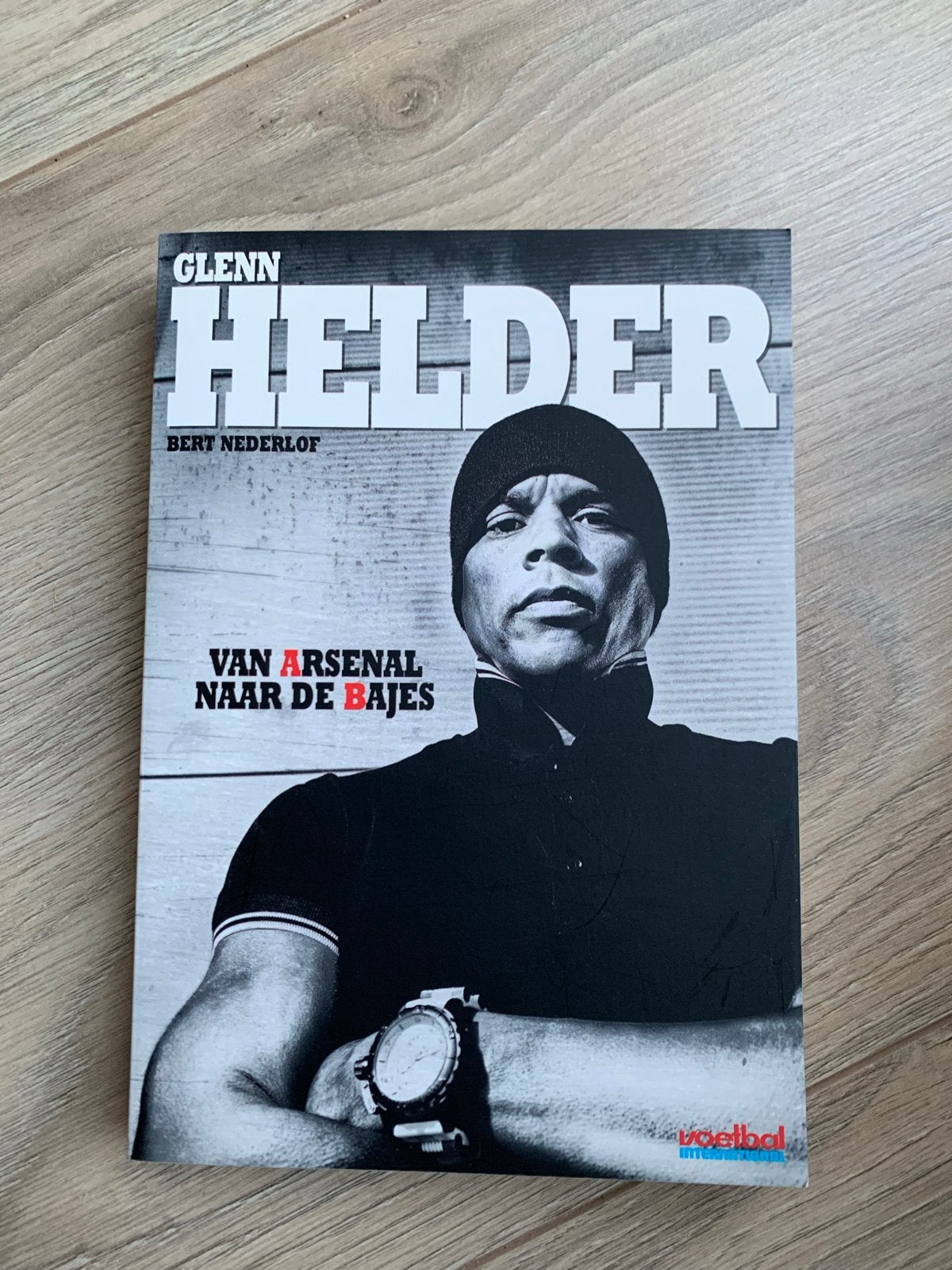 Glenn Helder: Van Arsenal naar de Bajes - Biografie, Ophalen of Verzenden, Nieuw, Overige sporten