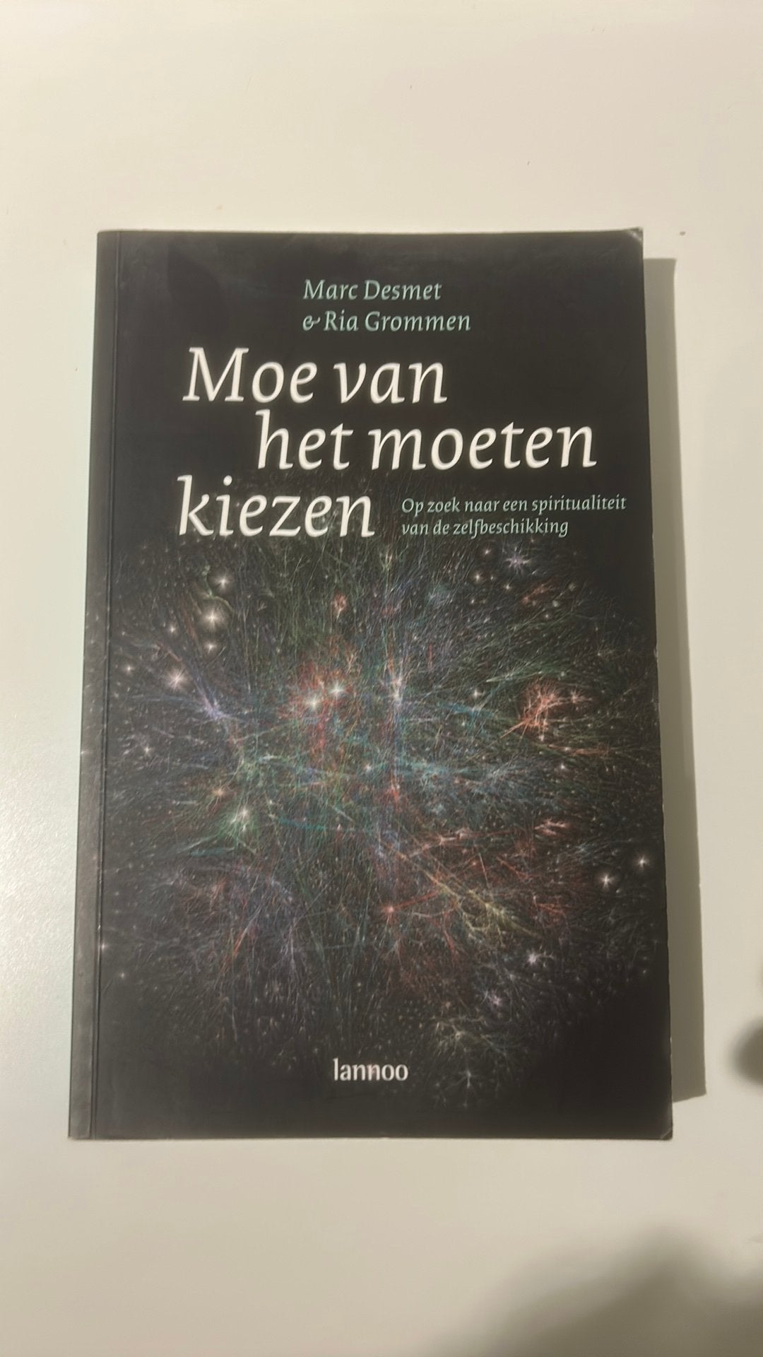 Moe van het moeten kiezen | Marc Desmet, Ophalen of Verzenden, Zo goed als nieuw