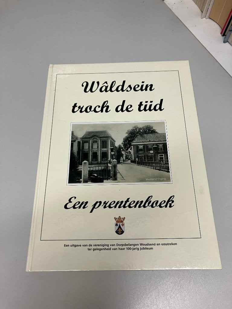 Waldsein troch de tiid Een prentenboek, Ophalen of Verzenden, Gelezen