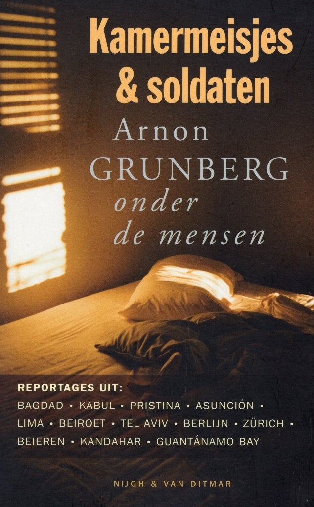 Kamermeisjes & Soldaten - Arnon Grunberg BOEK 9789038890883, Ophalen of Verzenden, Gelezen, Arnon Grunberg