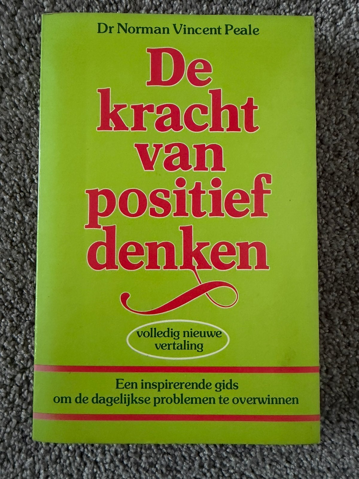 De Kracht van Positief denken - Dr Norman Vincent Peale, Ophalen of Verzenden, Zo goed als nieuw