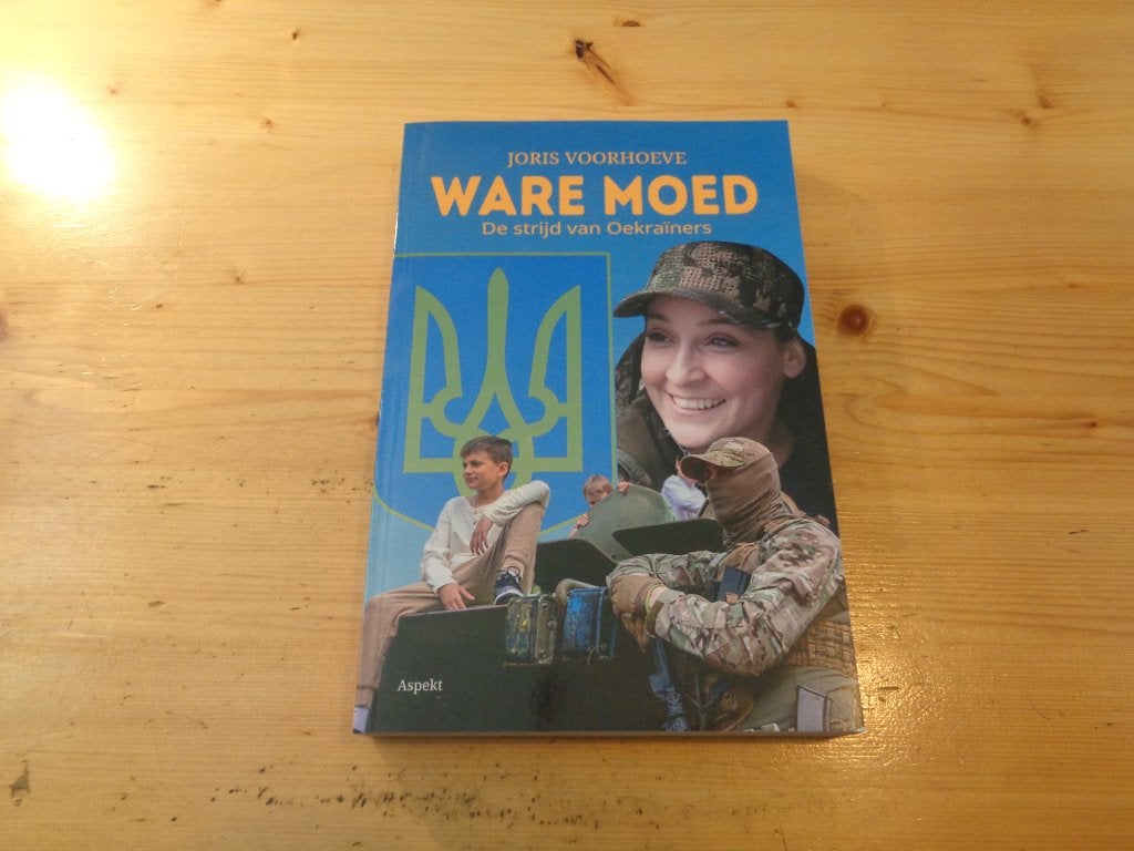 Joris Voorhoeve - Ware moed. De strijd van Oekrainers, Ophalen, Niet van toepassing, Zo goed als nieuw, Landmacht
