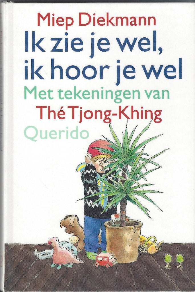 IK ZIE JE WEL, IK HOOR JE WEL- Miep Diekmann ( Alle Versjes), 3 tot 4 jaar, Miep Diekmann, Ophalen of Verzenden, Zo goed als nieuw