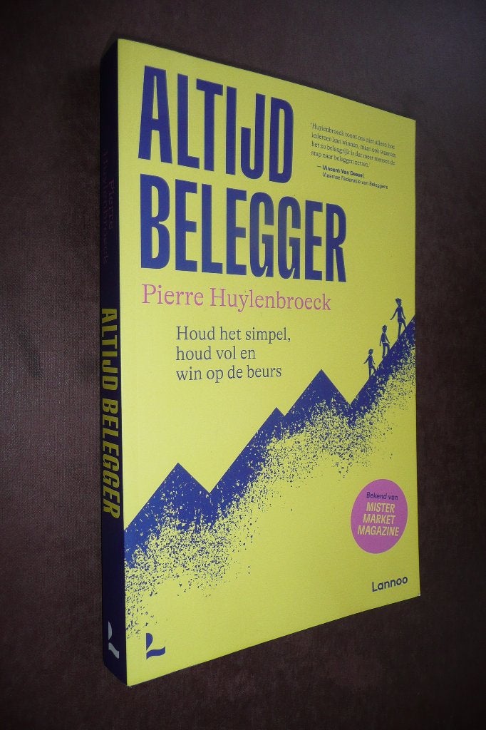 Altijd belegger - Pierre Huylenbroeck., Boeken, Ophalen of Verzenden, Zo goed als nieuw, Geld en Beleggen, Altijd belegger - Pierre Huylenbroeck.