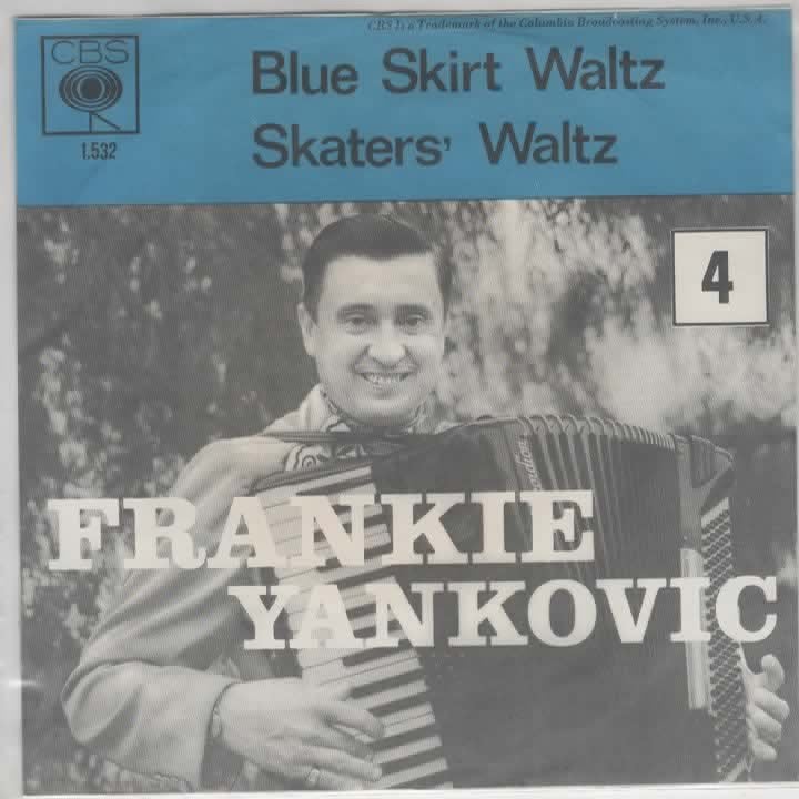 Frankie Yankovic- Blue Skirt Waltz NR.4