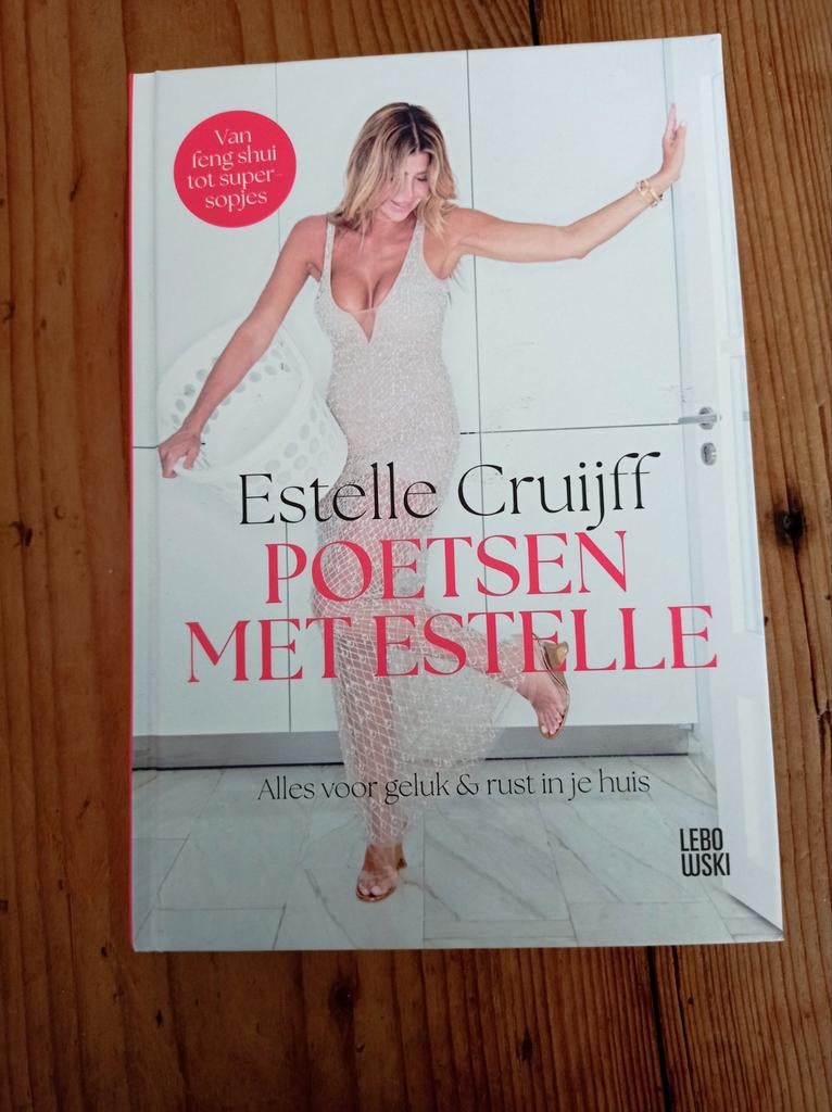 Estelle Cruijff - Poetsen met Estelle, Estelle Cruijff, Ophalen of Verzenden, Zo goed als nieuw, Mode algemeen