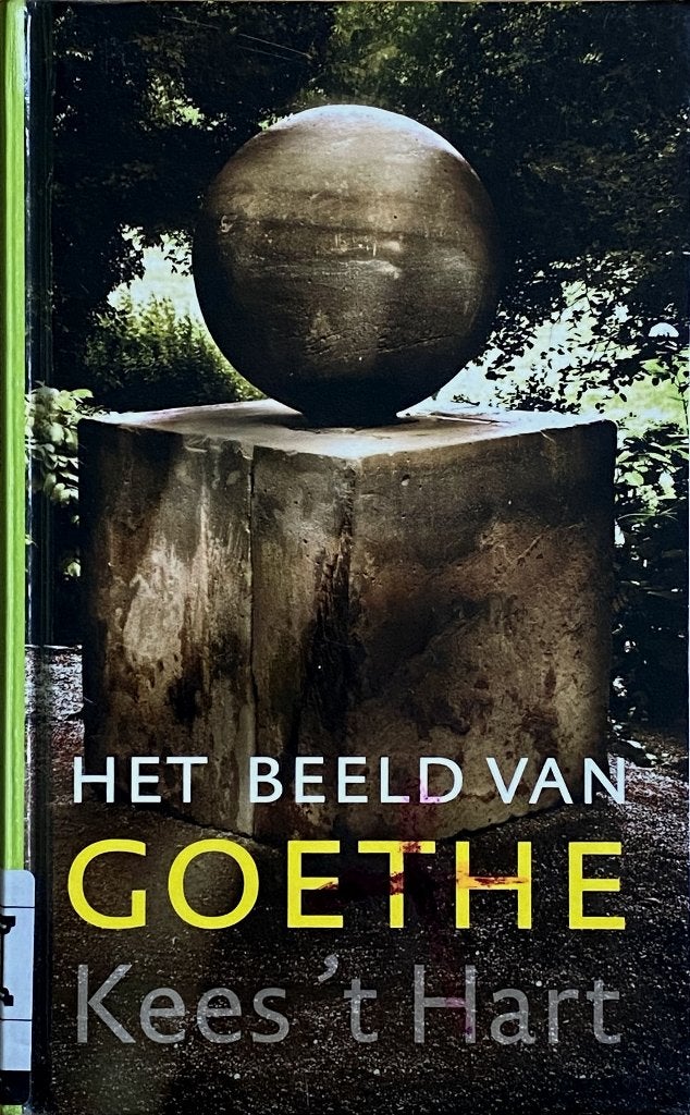 Kees 't Hart - Het beeld van Goethe, Zo goed als nieuw, Nederland, Kees 't Hart, Ophalen of Verzenden