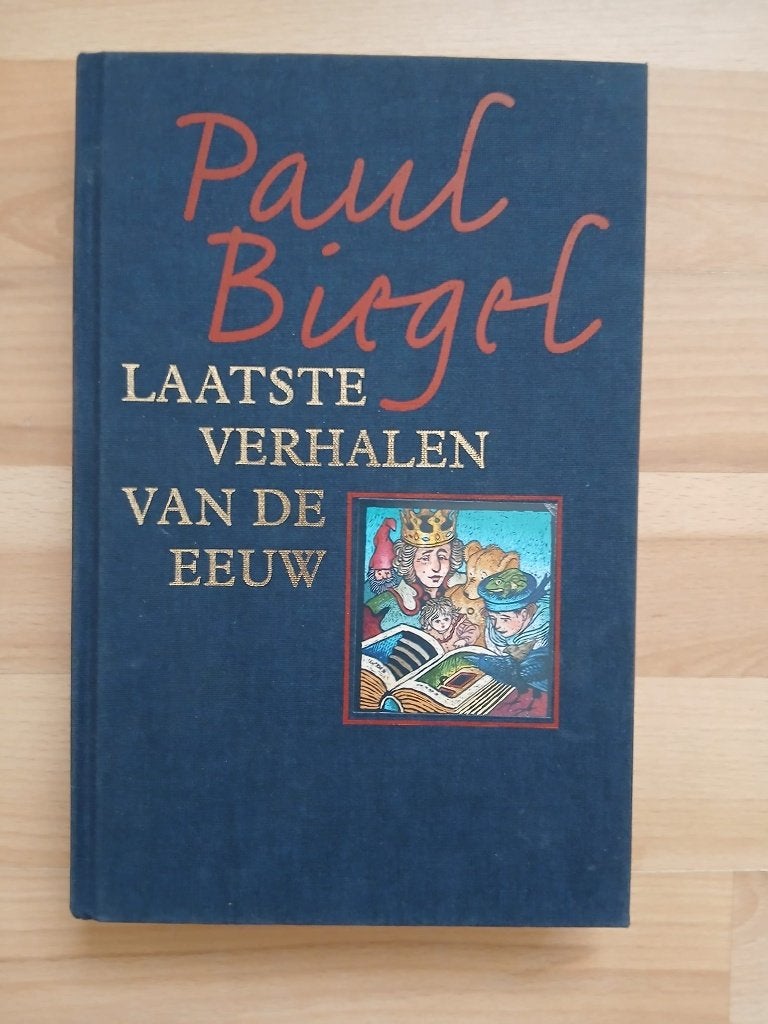 Laatste verhalen van de eeuw door Paul Biegel (hc), Ophalen of Verzenden, Zo goed als nieuw, Fictie algemeen