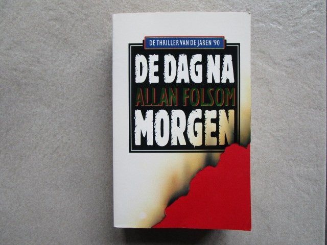 ALLAN FOLSOM --> De dag na morgen, Boeken, Ophalen of Verzenden, Zo goed als nieuw, Allan Folsom
